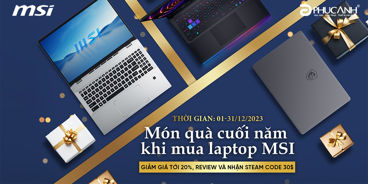 Món quà cuối năm - Mua laptop MSI tặng ngay Steam code 30$