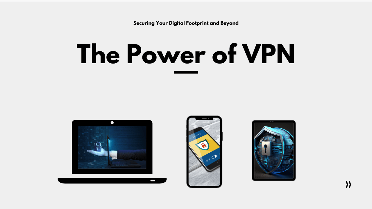 VPN dùng được trên thiết bị nào?
