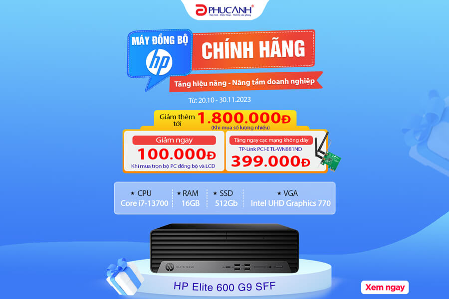 Tăng hiệu năng - Nâng tầm doanh nghiệp với HP Elite 600 G9 SFF