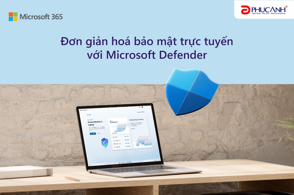 Đơn giản hoá bảo mật trực tuyến với Microsoft Defender