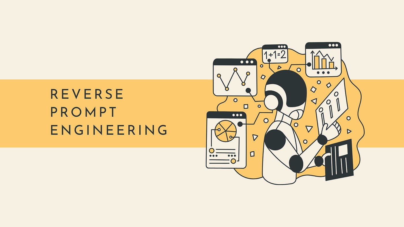 Vì sao Reverse Prompt Engineering ngày càng quan trọng?