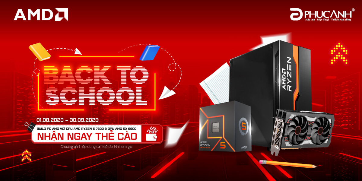 Back to School với AMD nhận ngay thẻ cào điện thoại