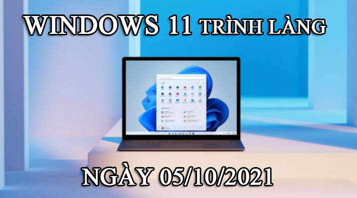 Windows 11 ra mắt 