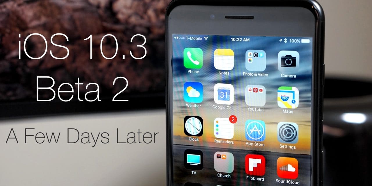 Apple tung bản cập nhật thứ 2 của iOS 10.3.3